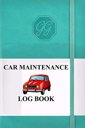 Car Maintenance Log Book: Stay Organized With This Ultimate Automotive Repairs And Maintenance Record Book for Cars, Trucks, Motorcycles and Other Vehicles with Parts List and Mileage