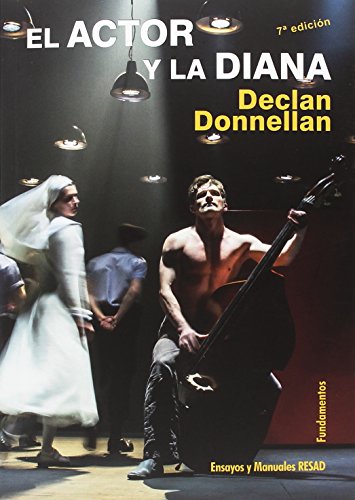 El actor y la diana (nueva edición): 146 (Arte/ Teoría Teatral)