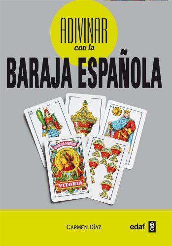 El arte de adivinar con la baraja española (Tabla de Esmeralda)