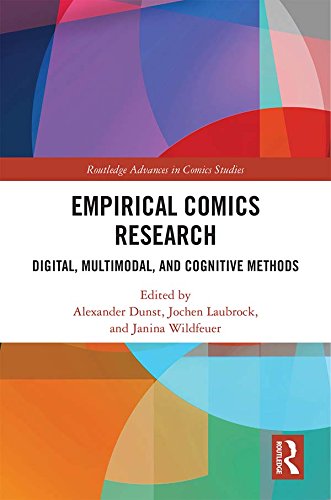 Empirical Comics Research: Digital, Multimodal, and Cognitive Methods (Routledge Advances in Comics Studies) (English Edition)