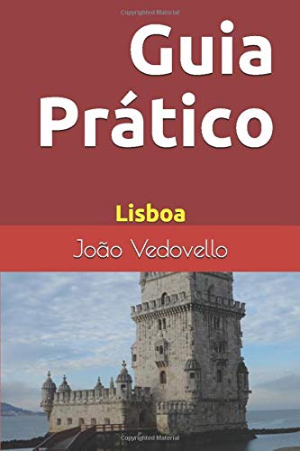 Guia Prático: Lisboa