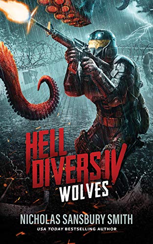 Hell Divers IV: Wolves (The Hell Divers Series Book 4) (English Edition)