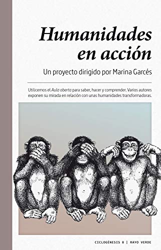 Humanidades en acción (Ciclogénesis nº 8)