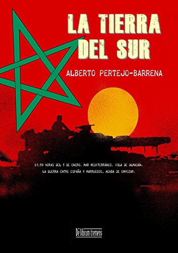 La Tierra del Sur: 01:59 horas del 1 de enero. Mar Mediterráneo. La guerra entre España y Marruecos acaba de empezar