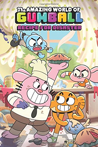 Amazing World of Gumball Original GN, Vol. 3: Recipe Disaster (The Amazing World of Gumball)