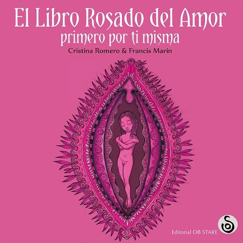 El libro rosado del amor. Primero por ti misma (Letritas de Amor)