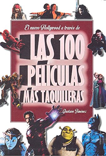 El nuevo Hollywood a través de las 100 películas más taquilleras