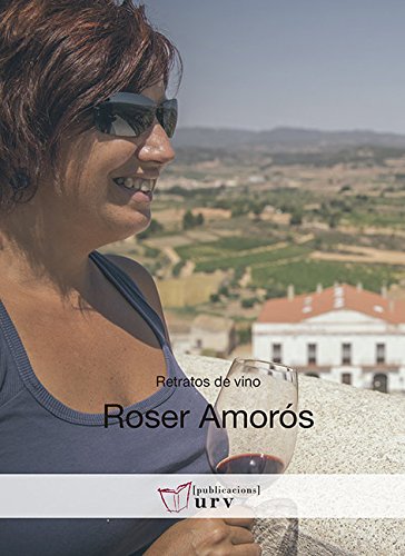 ROSER AMORÓS: 6 (Retratos de Vino)