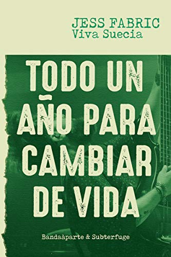 Todo un año para cambiar de vida (Narrativa)