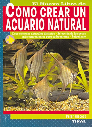 Como Crear Un Acuario Natural, Nuevo Libro De