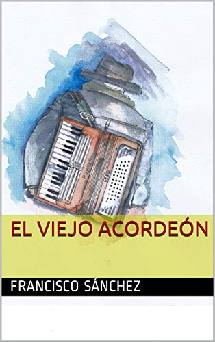 El viejo acordeón (Cuento infantil)