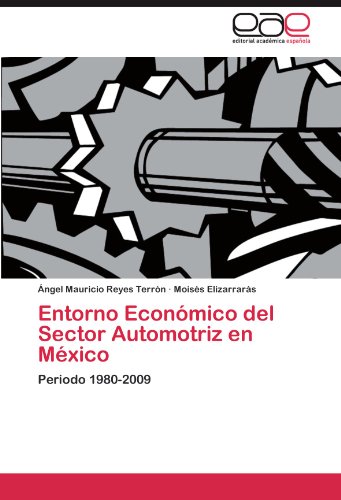 Entorno Económico del Sector Automotriz en México