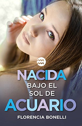 Nacida bajo el sol de Acuario (Sin límites)