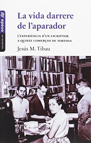 Vida darrere de l'aparador, La (Narratives)