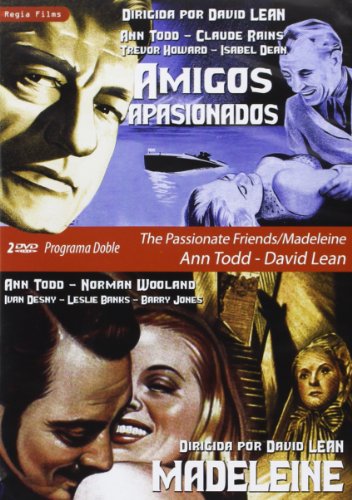 Programa Doble Ann Todd - David Lean (Amigos Apasionados - Madeleine) [DVD]