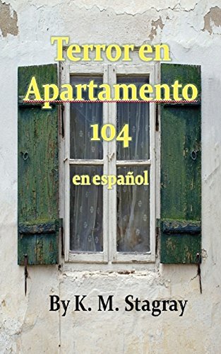 Terror en Apartamento 104: en español