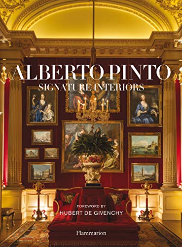 Alberto Pinto: Signature Interiors (BEAUX LIVRES - LANGUE ANGLAISE)