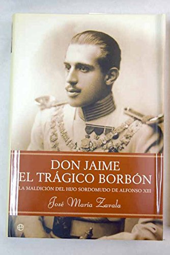 Don Jaime, el trágico Borbón: la maldición del hijo sordomudo de Alfonso XIII