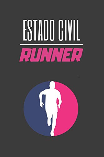 ESTADO CIVIL: RUNNER: LLEVA UN REGISTRO DE TUS ENTRENAMIENTOS: FECHA, DISTANCIA, TIEMPO, RITMO Y MÁS | ANOTA EN ESTE DIARIO TODOS LOS DETALLES DE TUS ... Y ORIGINAL PARA LOS AMANTES DEL RUNNING.