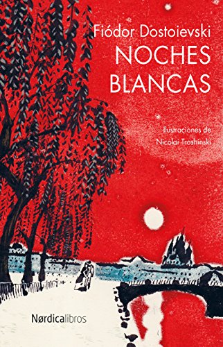 Noches Blancas (Ilustrados)