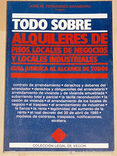 Todo sobre alquileres de pisos, locales de negocios y locales industriales