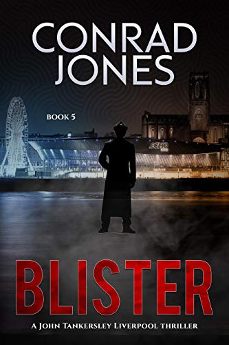 Blister (Liverpool Thriller Series Book 5) (English Edition)