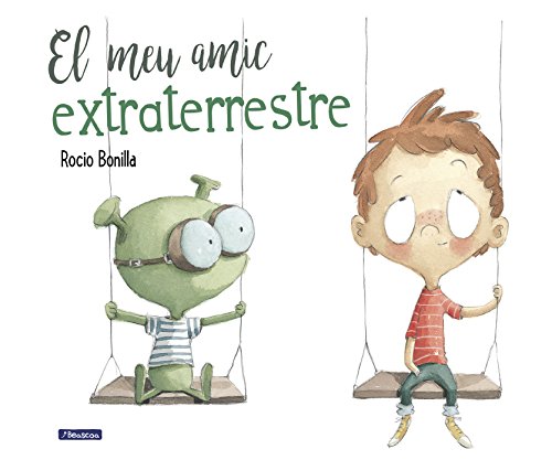 El meu amic extraterrestre (Catalan Edition)