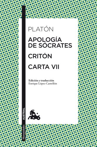 Apología de Sócrates / Critón / Carta VII (Humanidades nº 1)