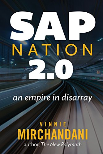 SAP Nation 2.0: an empire in disarray (English Edition)