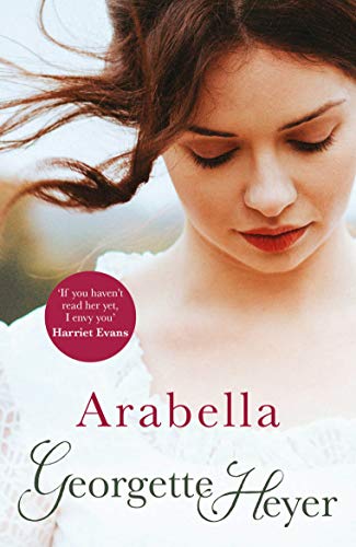 Arabella: Georgette Heyer Classic Heroines (English Edition)