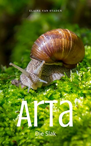 Arta : Die Slak (Afrikaans Edition)