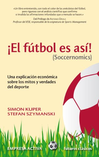 El fútbol es así (Futuros clásicos)