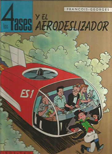 LOS 4 ASES Y EL AERODESLIZADOR