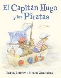 El Capitán Hugo y los Piratas (Álbumes Ilustrados)