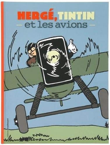 Herge Tintin et les Avions