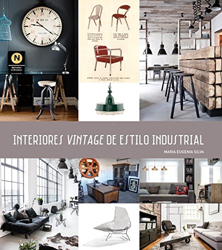 INTERIORES VINTAGE de Estilo Industrial