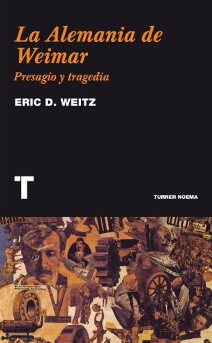 La Alemania de Weimar. Presagio y tragedia (Noema nº 56)