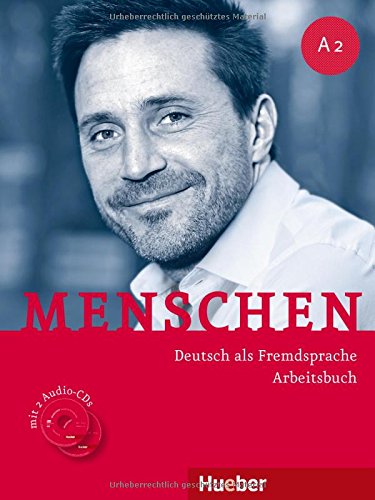 Menschen. A2. Arbeitsbuch. Per le Scuole superiori. Con 2 CD Audio. Con espansione online: MENSCHEN A2 Ab+CD-Audio (ejerc.)