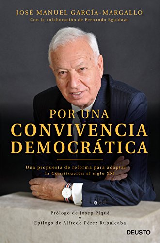 Por una convivencia democrática: Una propuesta de reforma para adaptar la Constitución al siglo XXI (Sin colección)