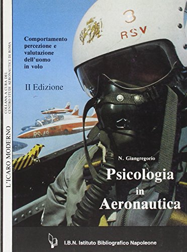 Psicologia in aeronautica (Icaro moderno. Professionale e storica)