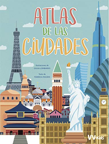 ATLAS DE CIUDADES (VVKIDS) (VVKIDS ATLAS DEL MUNDO)