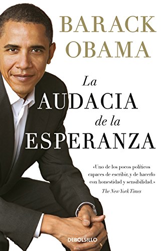 La audacia de la esperanza: Reflexiones sobre cómo restaurar el sueño americano (Best Seller)