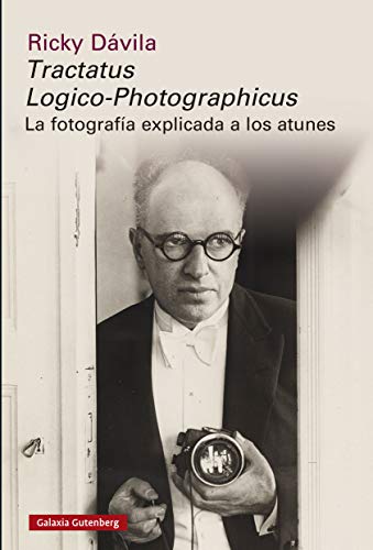 Tractatus Logico-Photographicus: o la fotografía explicada a los atunes