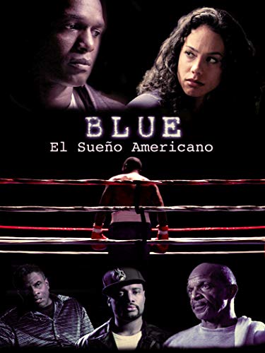 Blue: El sueño Americano [subtitulado]