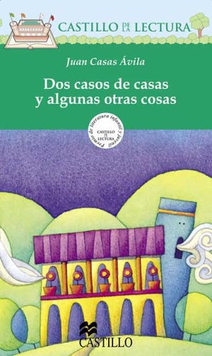 Dos Casos De Casas Y Algunas Otras Cosas / Two Cases of Houses and Some Other Things (Castillo De La Lectura Verde / Green Reading Castle)