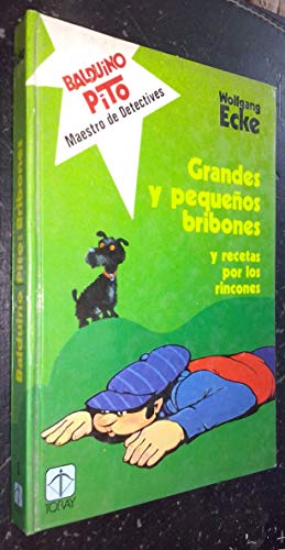 GRANDES Y PEQUEÑOS BRIBONES Balduino Pito