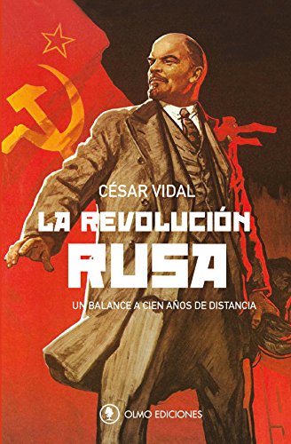 La Revolución Rusa: Un balance a cien años de distancia