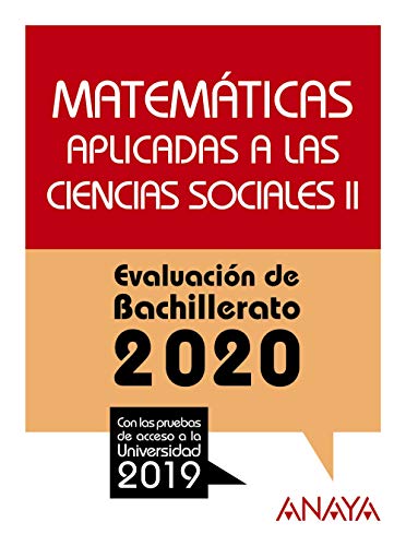 Matemáticas aplicadas a las Ciencias Sociales II. (Prepara la Evaluación de Bachillerato)