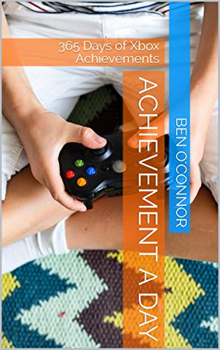 Achievement a Day: 365 Days of Xbox Achievements (English Edition)