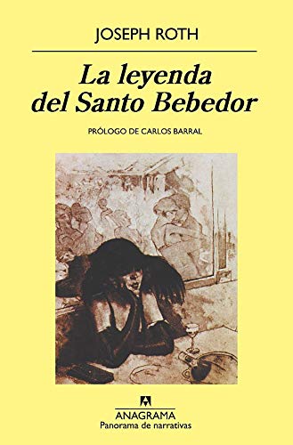 La leyenda del Santo Bebedor (Panorama de narrativas nº 6)